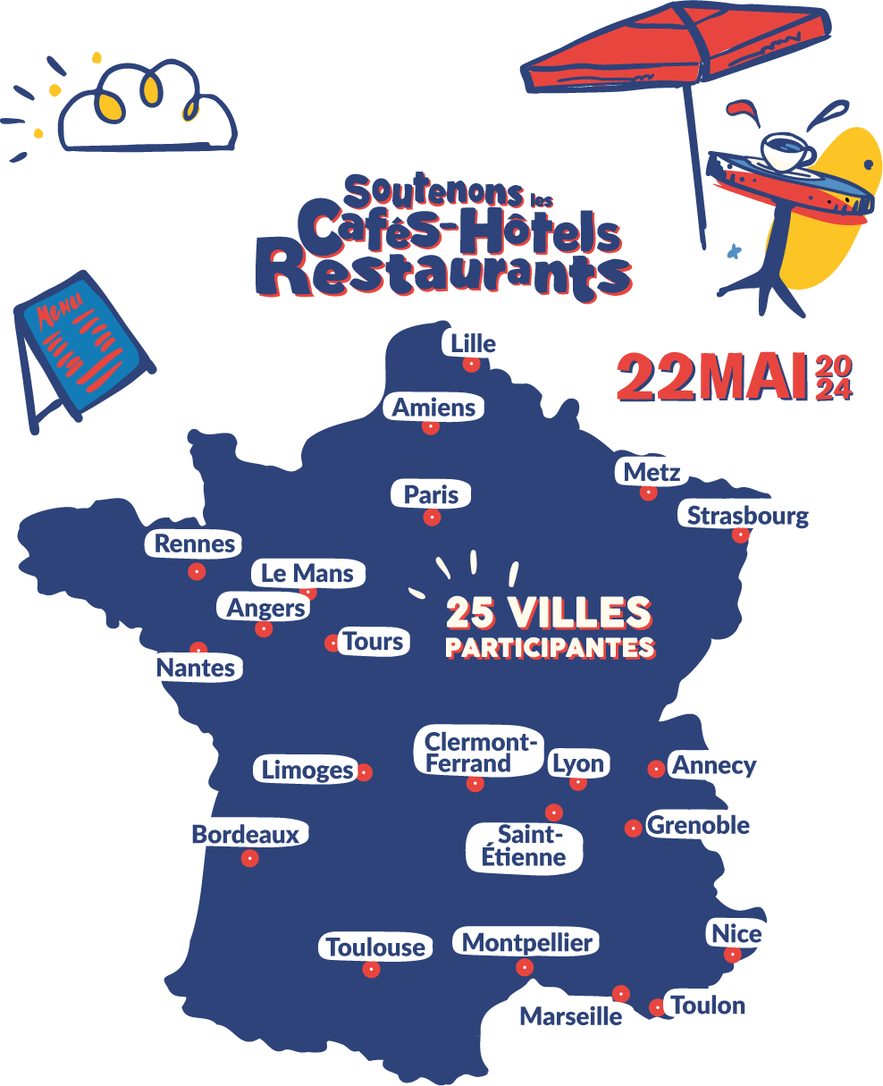 Soutenons les CHR le 22 mai Soutenons les Cafés Hôtels et Restaurants le 22 mai 2024, carte de France avec une vingtaine de grandes villes